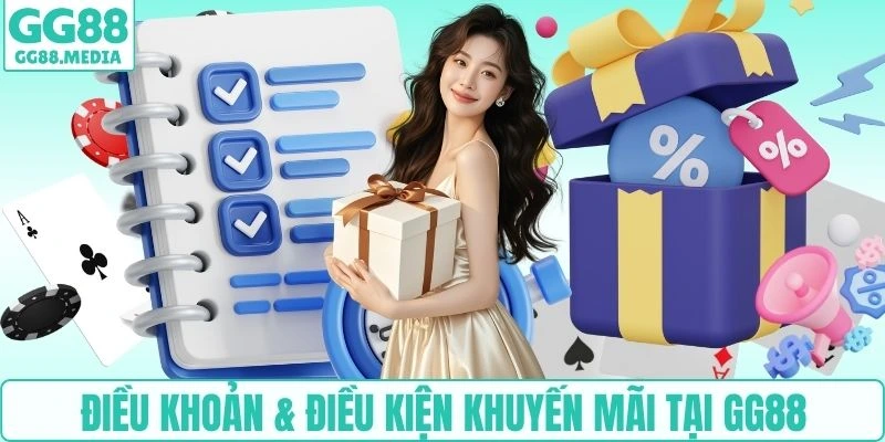 Điều khoản & Điều kiện khuyến mãi tại GG88