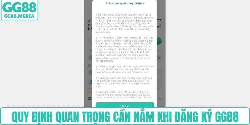 Quy định quan trọng cần nắm khi đăng ký GG88